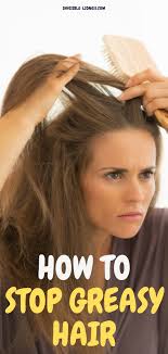Ways To Stop Your Hair From Getting Greasy So Quickly Greasy Hair Hairstyles Long Hair Care Hair Care Oil