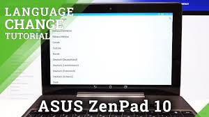 How To Change Language In Asus Zenpad 10 Device Language Youtube
