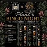 PLANT BINGO @ BREWJERIA CHULA VISTA