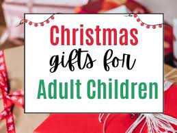 Be the santa clause for your little one and leave behind a surprise gift for him or her on this christmas eve. Exciting Christmas Gift Ideas For Adult Children From Parents
