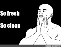 Meme So Fresh So Clean All Templates Meme Arsenal Com