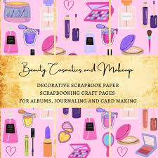 I like that the patterns are soft, but personalized. Beauty Cosmetics And Makeup Decorative Scrapbook Paper Scrapbooking Craft Pages For Albums Journaling And Card Making Premium Gift For Scrapbooker Kordlong Natalie K 9798696405322 Amazon Com Books