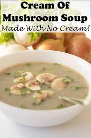 Cream Of Mushroom Soup Recipe Lunch Recipes Healthy Creamed Mushrooms Honey Dinner Recipes