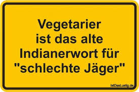 52 Vegetarier Ideen Lustige Spruche Witzige Spruche Witze