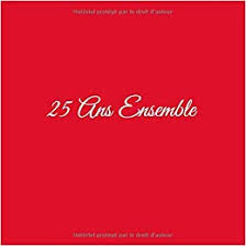 Suivez l'évolution de l'épidémie de coronavirus / covid19 dans le monde. 25 Ans Ensemble Livre D Or 25 Ans Ensemble Anniversaire De Mariage Noces D Argent Accessoires Decoration Idee Cadeau Souvenir Cadeaux Invite Fete De Mariage Noces D Argent French Edition Livres Gliviu 9781795558013 Amazon Com