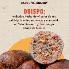 San luis obispo features a varied selection of restaurants that serve many different types of cuisine. Carolina Monroy Ø¹Ù„Ù‰ ØªÙˆÙŠØªØ± El Embutido Conocido Como Obispo Es Originario De Tenancingo Estado De Mexico Preparado Con Base En Una Receta Que Ha Pasado De Generacion En Generacion Es Realmente Exquisito