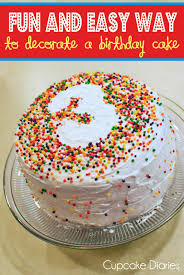 Fun And Easy Way To Decorate A Birthday Cake Cupcake Diaries Easy Cake Decorating Simple Birthday Cake Birthday Cake Kids