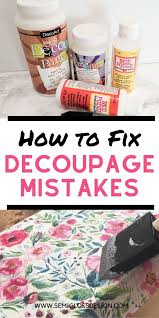 How To Fix Decoupage Problems Semigloss Design In 2020 Decoupage Diy Decoupage Tutorial Decoupage Plates