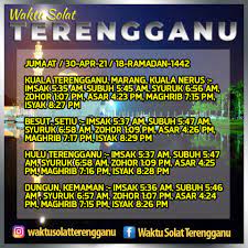 The seat of the district is kuala berang, located about 40 km from the state capital, kuala terengganu. Waktu Solat Terengganu Posts Facebook