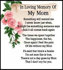 Loving Memory Birthday Message For Mother In Heaven I Will Love You All My Life Mom Soon We Will Meet Again Mom In Heaven I Miss My Mom Mom In Heaven Quotes