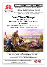 Minggu, 21 maret 2021 | 06:20 wib. Liturqi Ibadah Minggu 21 Maret 2021 Gkpb Marga Rahayu Bangli Facebook