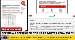 Info akan dikemaskini jika ada update. Bermula 1 September Semua Top Up Pra Bayar Kena Sst 6 Buletin Ttkm