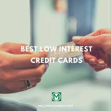 In preparing this list, we compared the lowest rates may only be available to applicants with the best credit. 7 Best Low Interest Credit Cards For 2021 Millennial Money