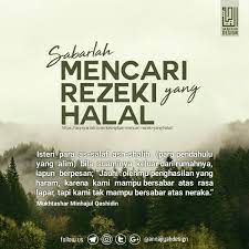 Ia mesti menjadi sukar untuk mencari rezeki di luar rumah. Mencari Rezeki In English Alsalaman