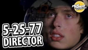 “5-25-77” DIRECTOR PATRICK READ JOHNSON