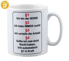 Tasse Mit Spruch Ich Bin Der Boss Regeln Paragraphen Fur Das Buro Den Chef Lustig Arbeit Tassen Mit Spruch Tassen Spruche Arbeit Lustig Spruche