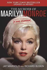 Amazon.com: The Murder of Marilyn Monroe: Case Closed: 9781510702349:  Margolis, Jay, Buskin, Richard: Books