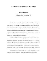 Descriptive research methods are pretty much as they sound — they describe situations. Research Design And Methodology Dr W A Kritsonis
