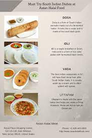 Must Try South Indian Dishes At Asian Halal Food Dosa Idli Vada Uttapam Bestsouthasianfoodinnewjersey Indian Halal Recipes White Sauce Recipes Food