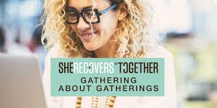 Gathering About Gatherings May 12
