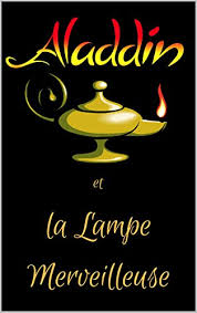 73 results for aladin et la lampe merveilleuse. Aladin Et La Lampe Merveilleuse Edition Integrale Et Ses Illustrations D Origine French Edition Ebook Anonyme Amazon De Kindle Shop