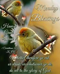 Monday Blessings Monday Blessings Happy Monday Morning Morning Blessings