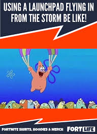 Fortnite Memes Launchpad Funny Gaming Memes Funny Memes Kid Memes