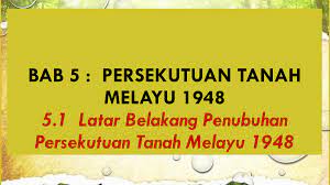 Penubuhan persekutuan tanah melayu ini telah merintis jalan awal kepada kemerdekaan tanah melayu, sembilan tahun selepas itu. Bab 5 Ting 4 5 1 Kssm Flip Ebook Pages 1 19 Anyflip Anyflip