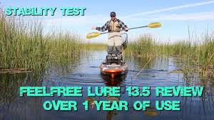 Spend this summer on the water! Feelfree Lure 13 5 Review 1 Year Of Use Stability Test Youtube