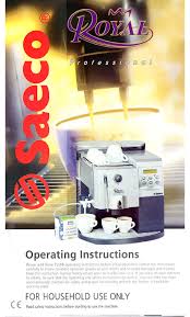 Coffee machines sales , service & repair delonghi. Saeco Royal Operating Instructions Manual Pdf Download Manualslib