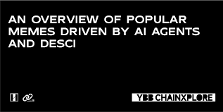AI Agent与DeSci双驱动下的热门Meme一览- ChainCatcher
