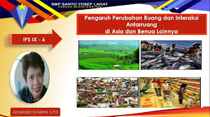 Check spelling or type a new query. Pengaruh Perubahan Ruang Dan Interaksi Antarruang Negara Negara Di Asia Dan Benua Lainnya Youtube