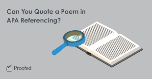 How to quote songs and poems. How To Quote A Poem In Apa Referencing Proofed S Writing Tips