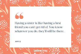 100 Sister Quotes That Celebrate Sisterly Love