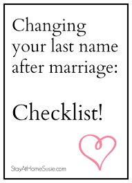 Change Your Name After Marriage Checklist Stay At Home Susie After Marriage Changing Your Name Changing Last Name
