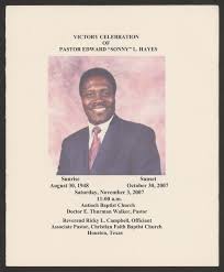Funeral Program for Pastor Edward "Sonny" L. Hayes, November 3, 2007]