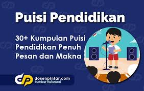 60 Puisi Pendidikan Singkat Berbagai Tema Dosenpintar Com