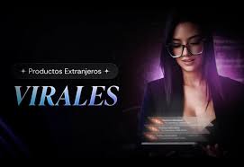 Productos Extranjeros Virales - Laura Zabala👑