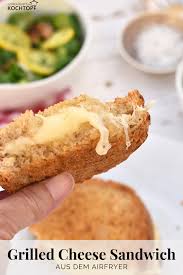 Das Grilled Cheese Sandwich Rezept Airfryer Rezepte Rezepte Sandwichbrot Rezepte