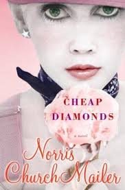 Cheap Diamonds by Norris Church Mailer