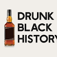Drunk Black History event in Irving, TX