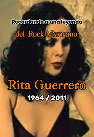 Rita Guerrero: La Leyenda del Rock Mexicano