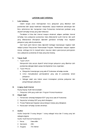 Laporan audit dalaman yayasan pembangunan ekonomi islam malaysia (yapiem) akan diperhaluskan dan dijangka siap selepas hari raya aidilfitri. Internal Contoh Laporan Audit Dalaman