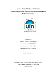 Diajukan untuk memenuhi tugas mata kuliah bahasa indonesia. Doc Karya Ilmiah Bahasa Inggris Untuk Usia Dini Laras Seruni Academia Edu