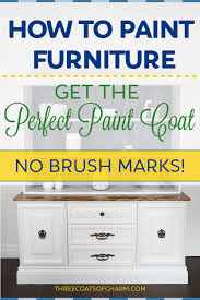 Get The Perfect Furniture Paint Finish Painted Furniture Furniture Painting Techniques Paint Furniture