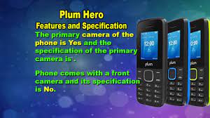 Features and Specification of Plum Hero ...