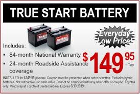 The batteries listed below fit a toyota corolla. Toyota Battery Coupons Toyota Special Offers Near Ventura Ca
