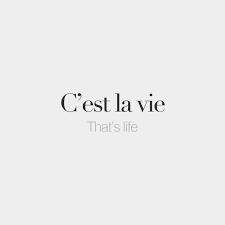 C Est La Vie French Quotes Caption Quotes Bio Quotes