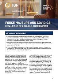 The term means 'superior force.'we also use the terms irresistible force, vis major, cas fortuit, or casus fortuitus with the same meaning. Force Majeure And Covid 19 Legal Risks Of A Double Edged Sword International Institute For Sustainable Development