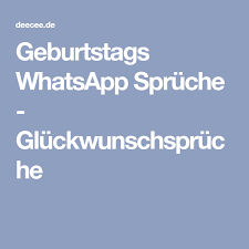 Geburtstags Whatsapp Spruche Gluckwunschspruche Geburtstag Sms Verse Zum Geburtstag Geburtstag Wunsche